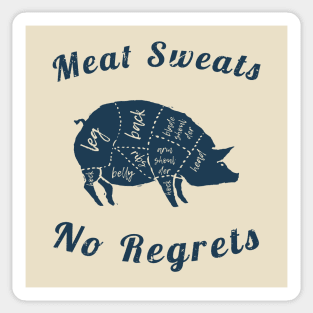 Meat Pun - Meat sweats no Regrets Pig Sticker